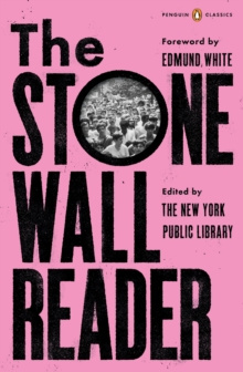 The Stonewall Reader by Edmund White The Stonewall Reader by Edmund White