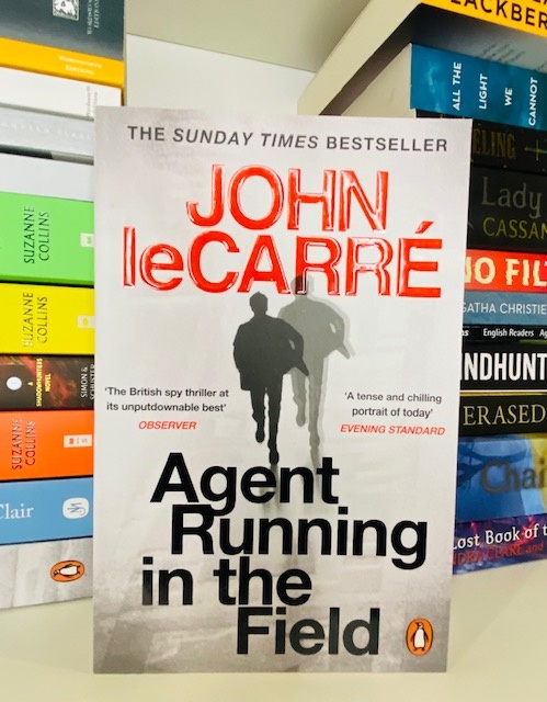Agent Running in the Field by John le Carre Agent Running in the Field by John le Carre