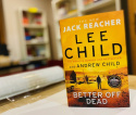 Better Off Dead : (Jack Reacher 26) by Lee Child