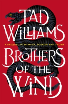 Brothers of the Wind : A Last King of Osten Ard Story by Tad Williams, James Lailey Brothers of the Wind : A Last King of Osten Ard Story by Tad Williams, James Lailey