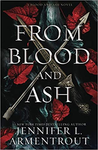 From Blood and Ash by Jennifer L. Armentrout From Blood and Ash by Jennifer L. Armentrout