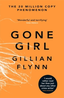 Gone Girl by Gillian Flynn Gone Girl by Gillian Flynn