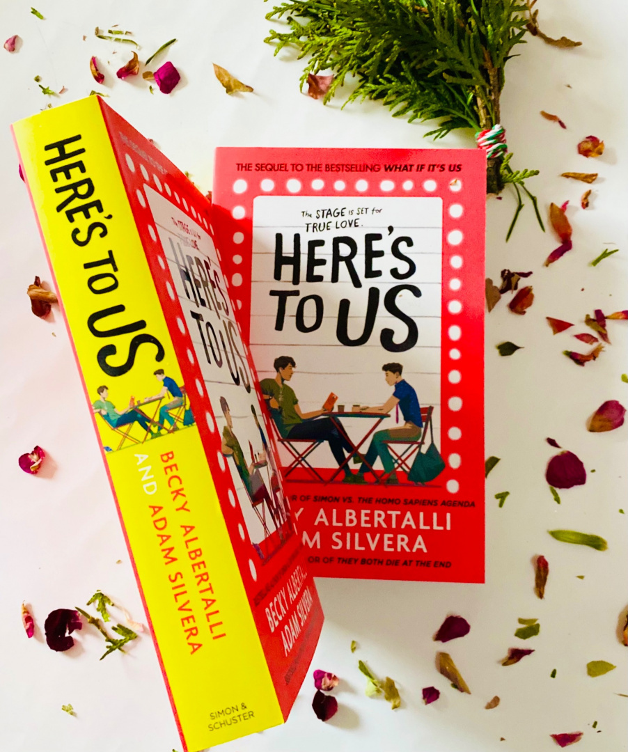 Here's To Us by Adam Silvera, Becky Albertalli Here's To Us by Adam Silvera, Becky Albertalli