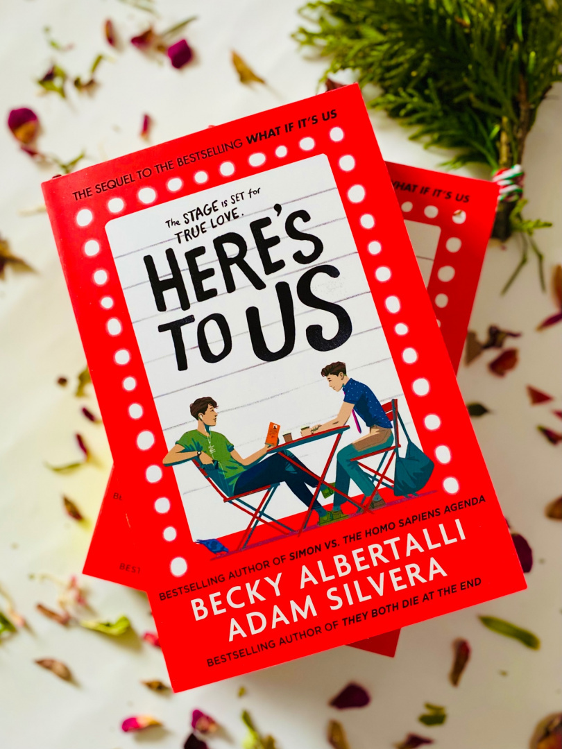 Here's To Us by Adam Silvera, Becky Albertalli Here's To Us by Adam Silvera, Becky Albertalli