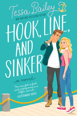 Hook, Line, and Sinker (Bellinger Sisters : 2) by Tessa Bailey