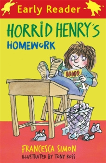 Horrid Henry Early Reader: Horrid Henry's Homework : Book 23 by Francesca Simon