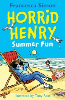 Horrid Henry Summer Fun by Francesca Simon
