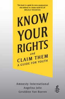 Know Your Rights : and Claim Them by Angelina Jolie Know Your Rights : and Claim Them by Angelina Jolie