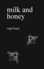 Milk and Honey by Rupi Kaur Milk and Honey by Rupi Kaur