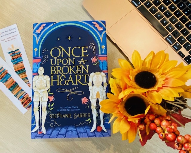 Once Upon A Broken Heart by Stephanie Garber Once Upon A Broken Heart by Stephanie Garber