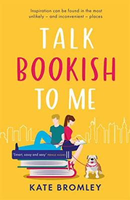 Talk Bookish to Me : TikTok made me buy it: the perfect laugh-out-loud romcom by Kate Bromley