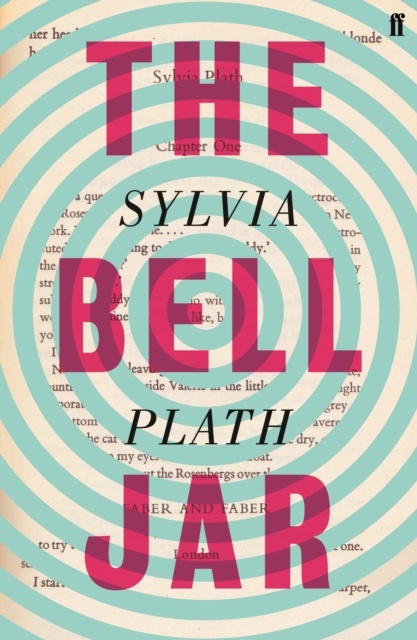 The Bell Jar by Sylvia Plath The Bell Jar by Sylvia Plath