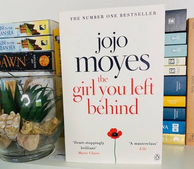 The Girl You Left Behind by Jojo Moyes The Girl You Left Behind by Jojo Moyes