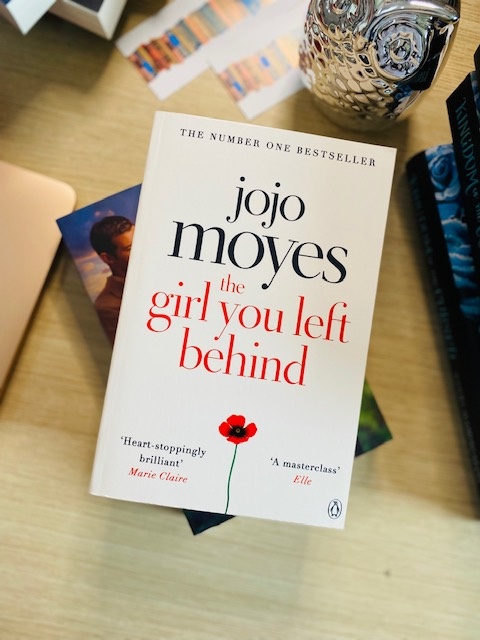 The Girl You Left Behind by Jojo Moyes The Girl You Left Behind by Jojo Moyes