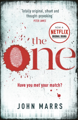 The One : Now a major Netflix series! by John Marrs