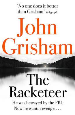 The Racketeer : The edge of your seat thriller everyone needs to read by John Grisham (używana)