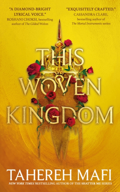 This Woven Kingdom by Tahereh Mafi This Woven Kingdom by Tahereh Mafi