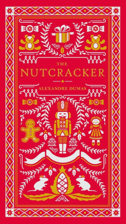 The Nutcracker by Alexandre Dumas (Barnes & Noble)