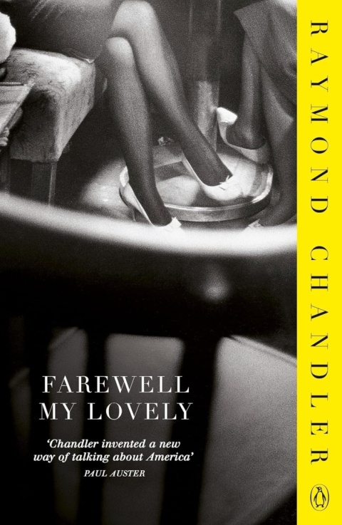 Farewell, My Lovely by Raymond Chandler