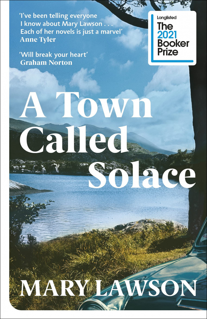A Town Called Solace by Mary Lawson A Town Called Solace by Mary Lawson