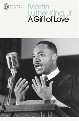 A Gift of Love by Martin Luther King Jr.