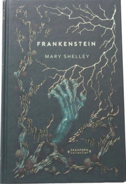 Frankenstein by Mary Shelly Cranford Classic