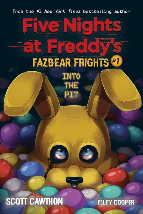 Into the Pit -Five Nights at Freddy's: Fazbear Frights #1 Into the Pit -Five Nights at Freddy's: Fazbear Frights #1