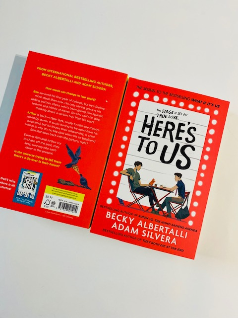Here's To Us by Adam Silvera, Becky Albertalli Here's To Us by Adam Silvera, Becky Albertalli