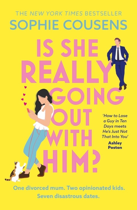 Is She Really Going Out With Him? by Sophie Cousens