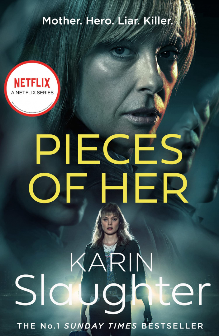 Pieces of Her by Karin Slaughter Pieces of Her by Karin Slaughter
