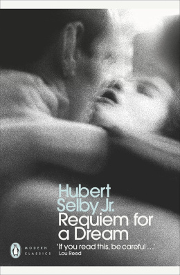 Requiem for a Dream by Hubert Selby