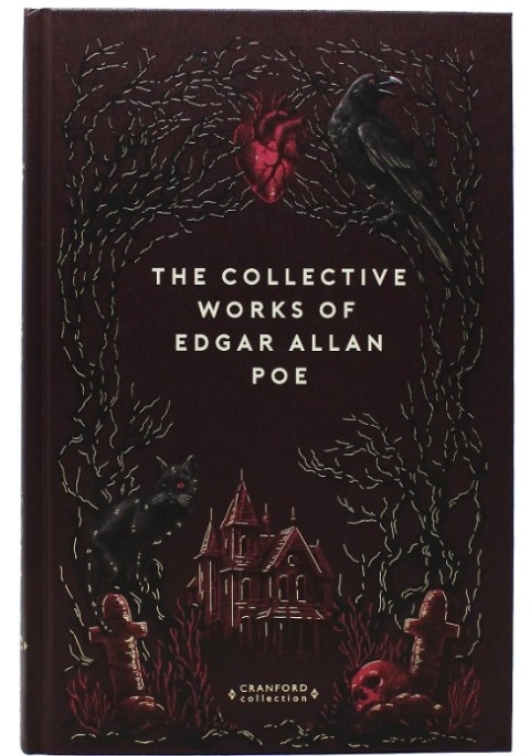 The Collective Works Of Edgar Allan Poe Cranford Collection Sprayed Edges