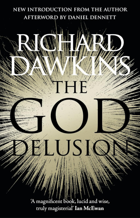 The God Delusion: 10th Anniversary Edition The God Delusion: 10th Anniversary Edition