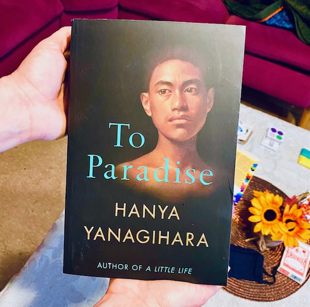 To Paradise by Hanya Yanagihara To Paradise by Hanya Yanagihara