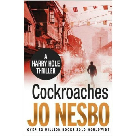Cockroaches by Jo Nesbo Cockroaches by Jo Nesbo