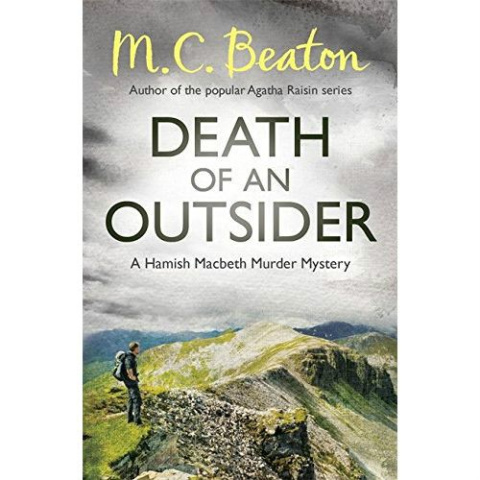 Death of an Outsider by M. C. Beaton Death of an Outsider by M. C. Beaton