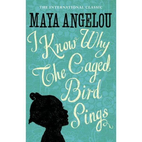 I Know Why The Caged Bird Sings by Maya Angelou I Know Why The Caged Bird Sings by Maya Angelou