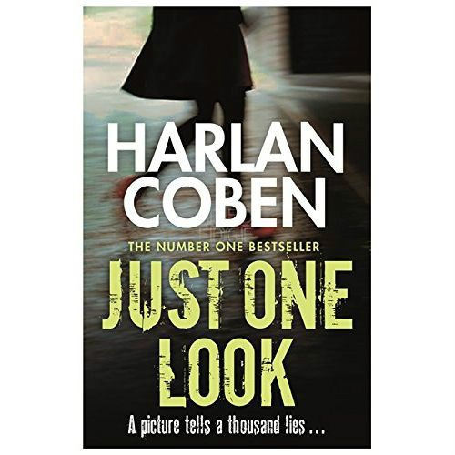Just One Look by Harlan Coben Just One Look by Harlan Coben