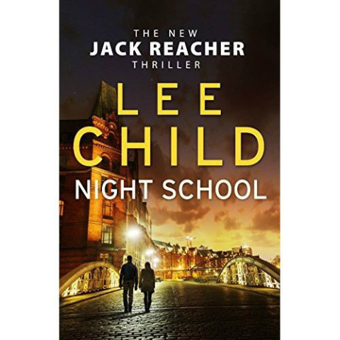 Night School by Lee Child Night School by Lee Child