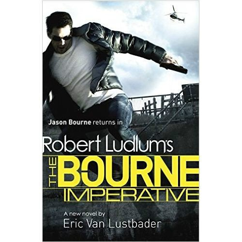 Robert Ludlum's The Bourne Imperative by Robert Ludlum Robert Ludlum's The Bourne Imperative by Robert Ludlum