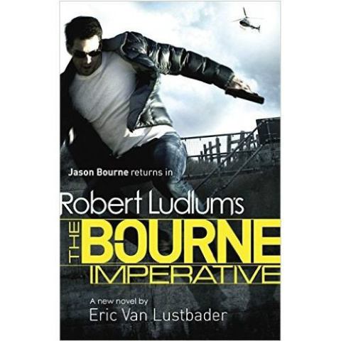 Robert Ludlum's The Bourne Imperative by Robert Ludlum Robert Ludlum's The Bourne Imperative by Robert Ludlum