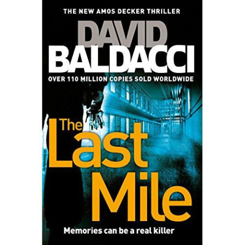 The Last Mile by David Baldacci The Last Mile by David Baldacci