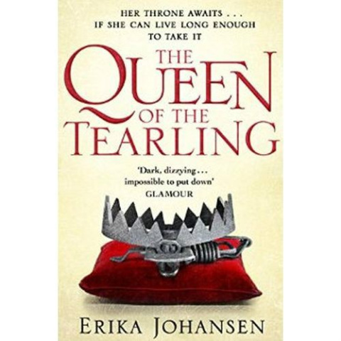 The Queen Of The Tearling by Erika Johansen The Queen Of The Tearling by Erika Johansen