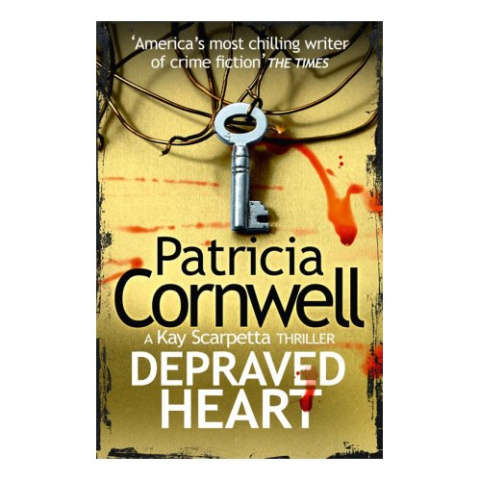 Depraved Heart by Patricia Cornwell Depraved Heart by Patricia Cornwell