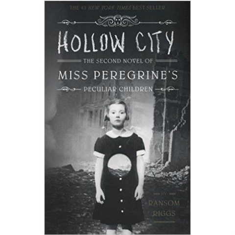 Hollow City: The Second Novel of Miss Peregrine's Children (Miss Peregrine's Peculiar Children) Hollow City: The Second Novel of Miss Peregrine's Children (Miss Peregrine's Peculiar Children)