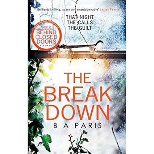 The Breakdown by B A Paris The Breakdown by B A Paris