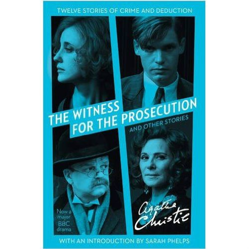 The Witness for the Prosecution by Agatha Christie The Witness for the Prosecution by Agatha Christie