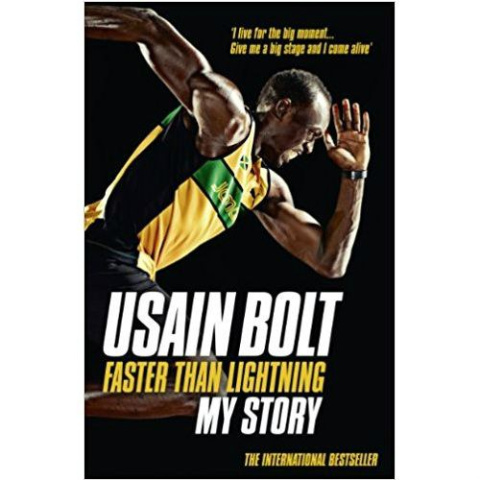 Faster than Lightning: My Autobiography by Usain Bolt Faster than Lightning: My Autobiography by Usain Bolt