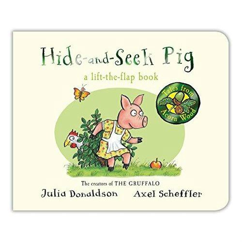 Hide-and-Seek Pig by Julia Donaldson Hide-and-Seek Pig by Julia Donaldson