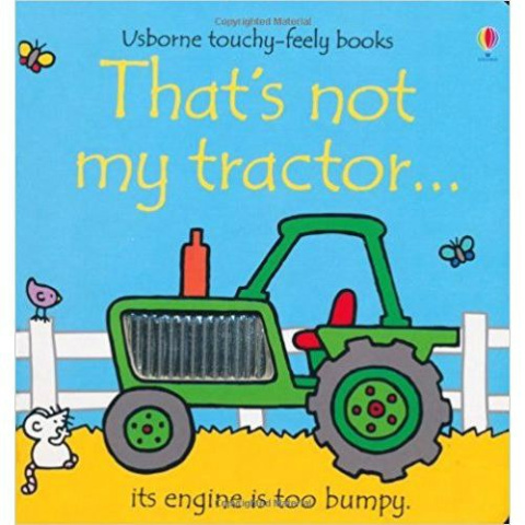 That's Not My Tractor by Fiona Watt That's Not My Tractor by Fiona Watt
